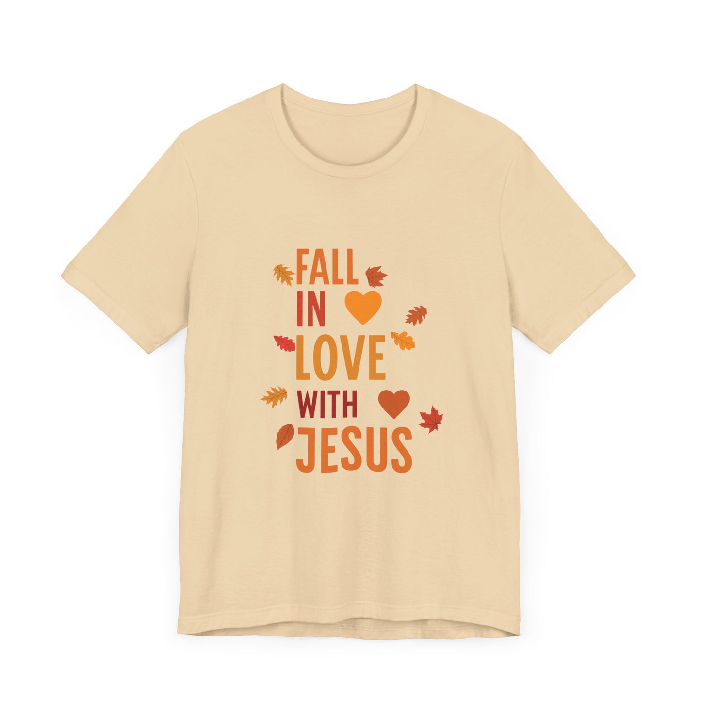 Fall In Love With Jesus-T-Shirt