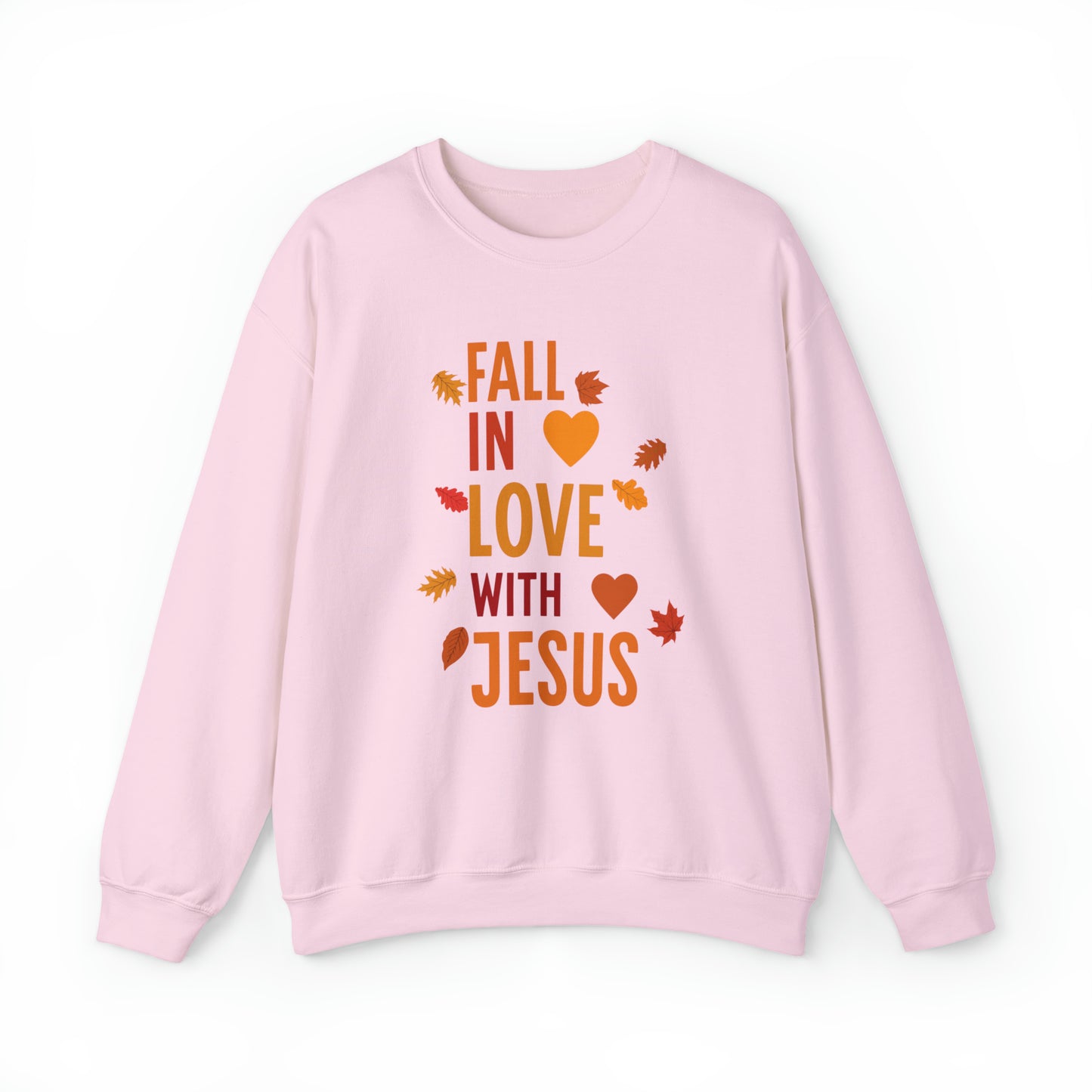 Fall In Love With Jesus-Sweatshirt