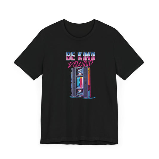 Be Kind Rewind-T-Shirt