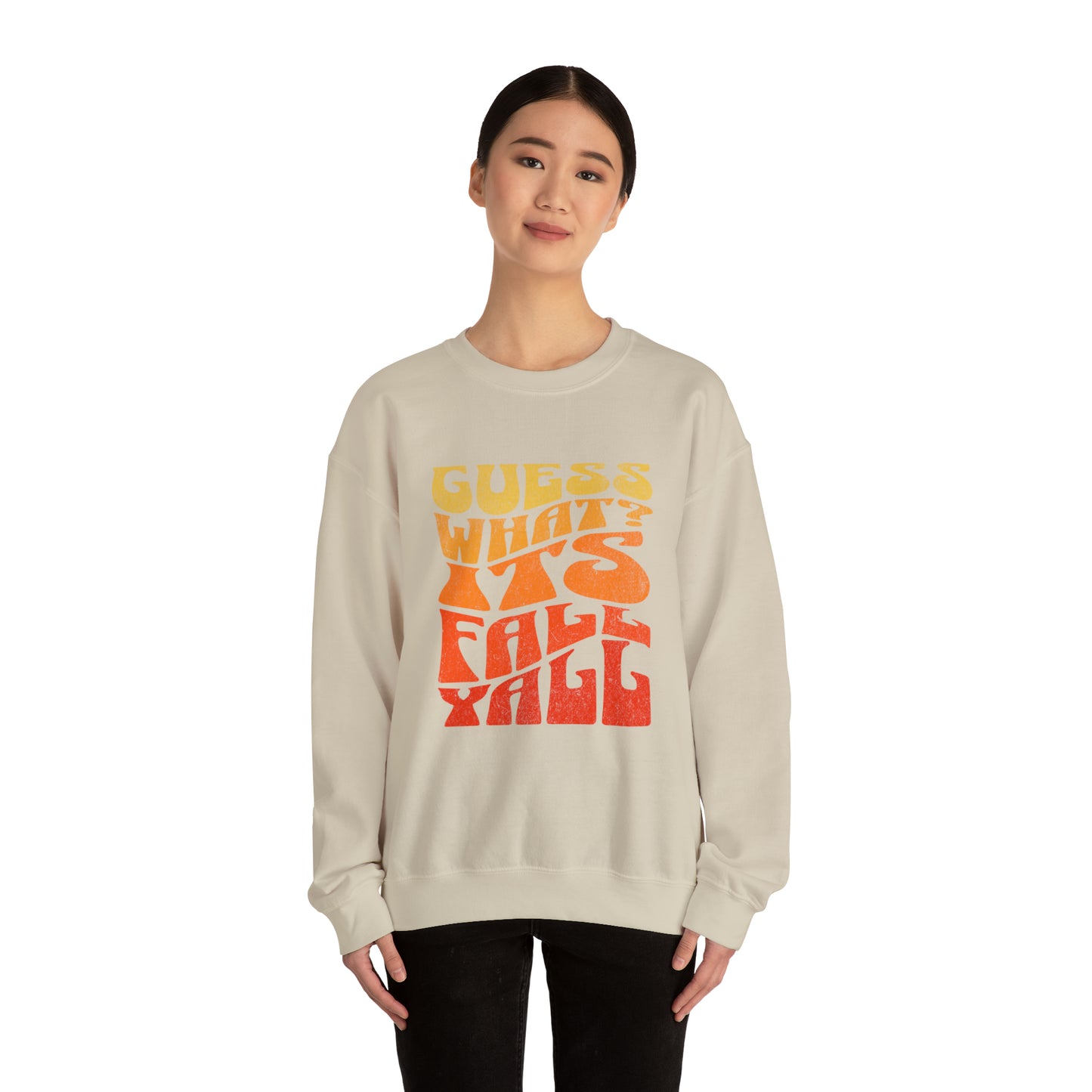 Guess What? Its Fall Yall-Sand Sweatshirt