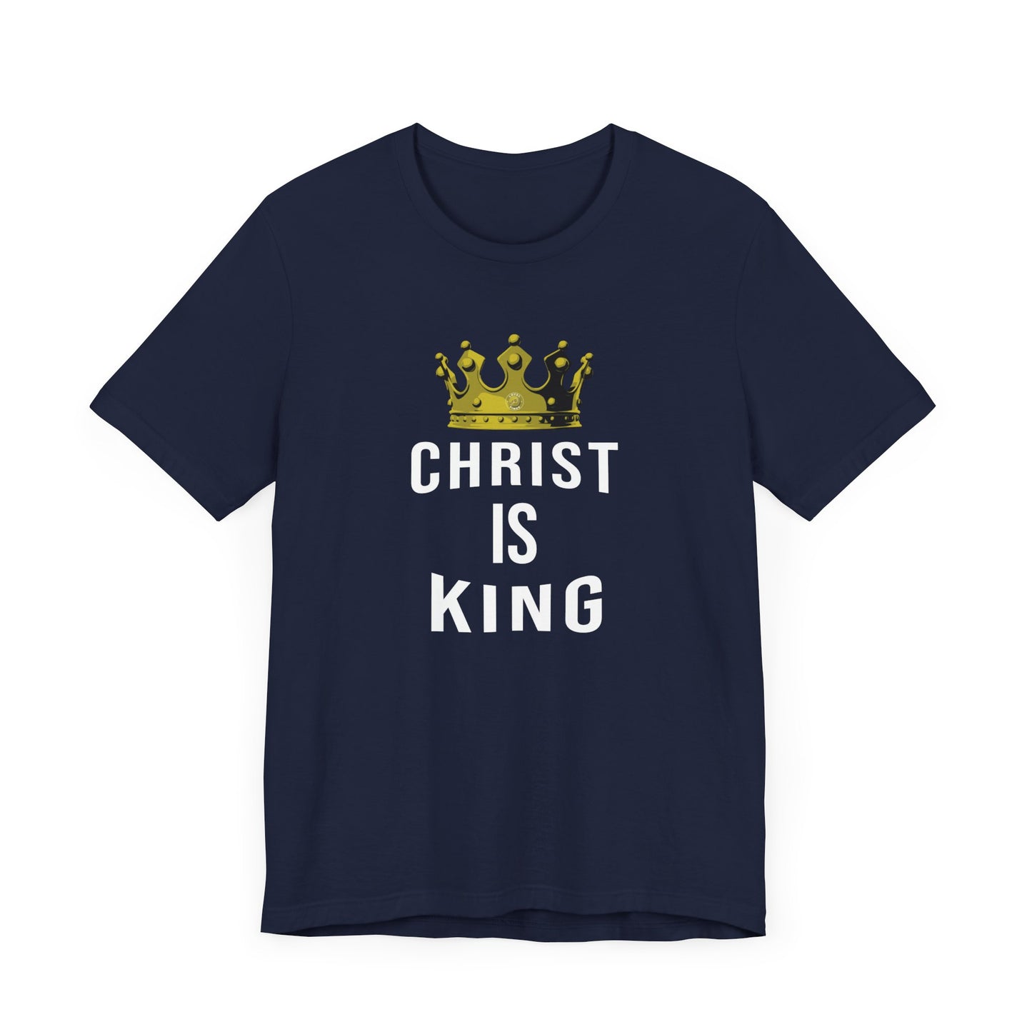 Christ Is King T-Shirt