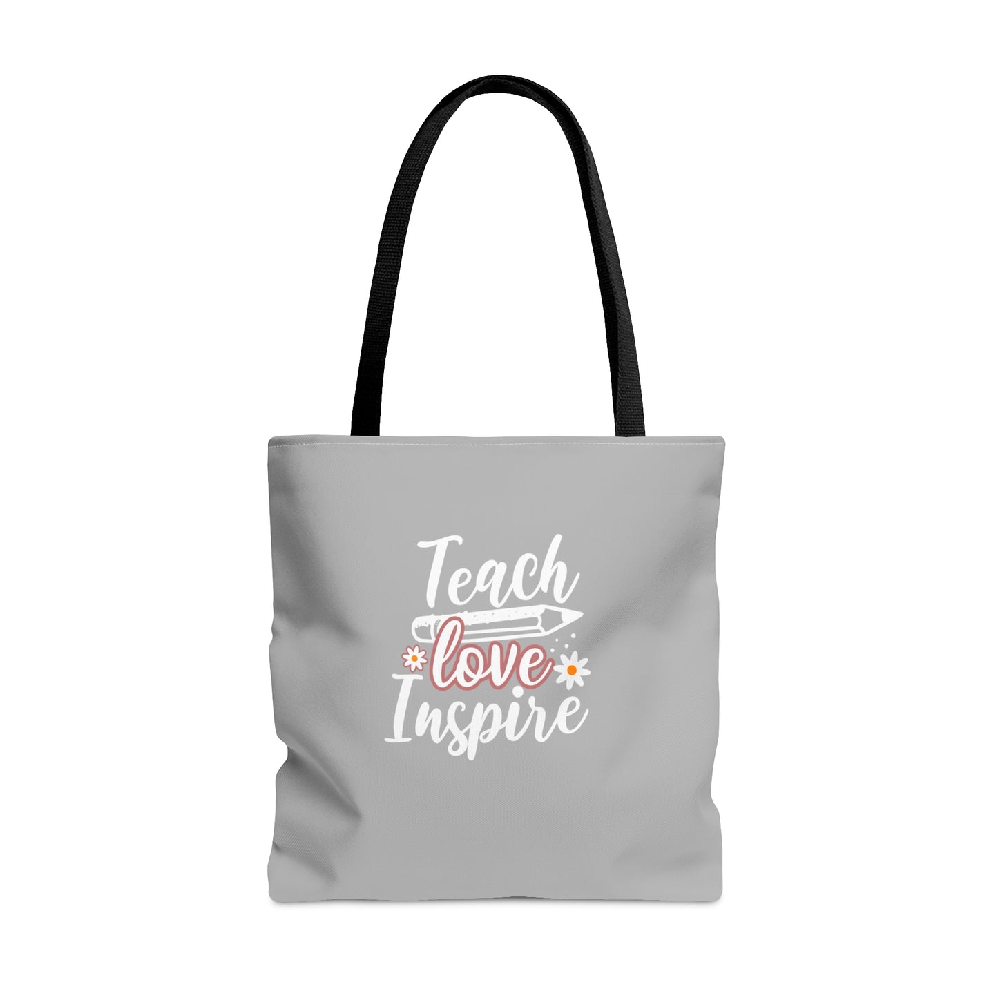 Teach Love Inspire Tote Bag (Grey)