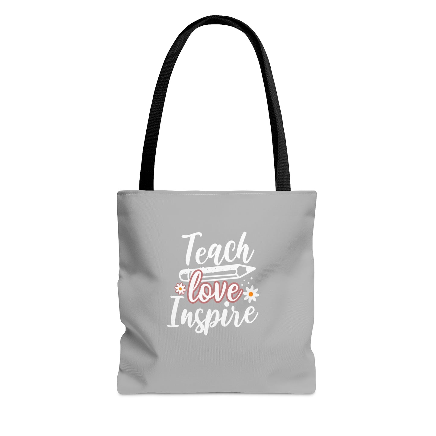 Teach Love Inspire Tote Bag (Grey)